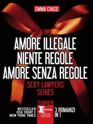 cover image of Amore illegale--Niente regole--Amore senza regole